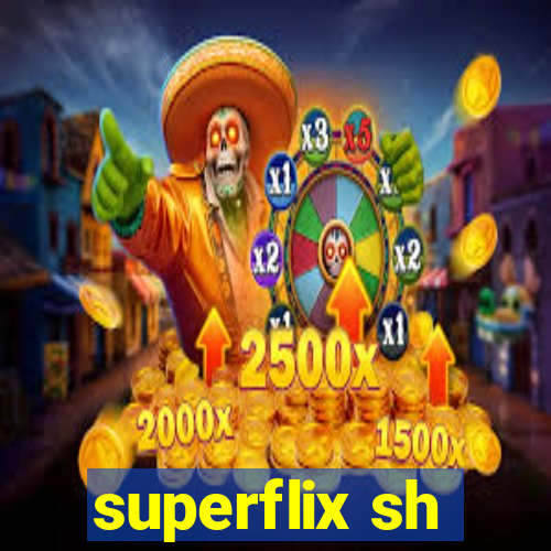 superflix sh